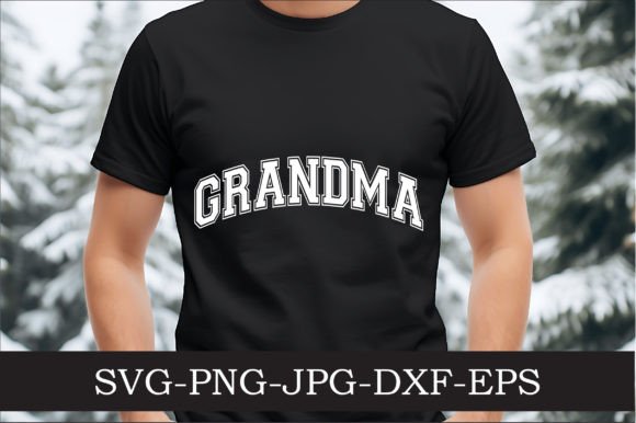 Grandma Varsity Letters Svg Png Graphics and Crafts Review