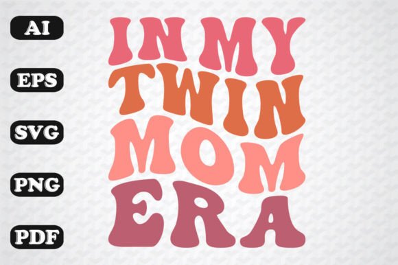 In My Twin Mom Era Retro Wavy PNG Graphics and Crafts Review