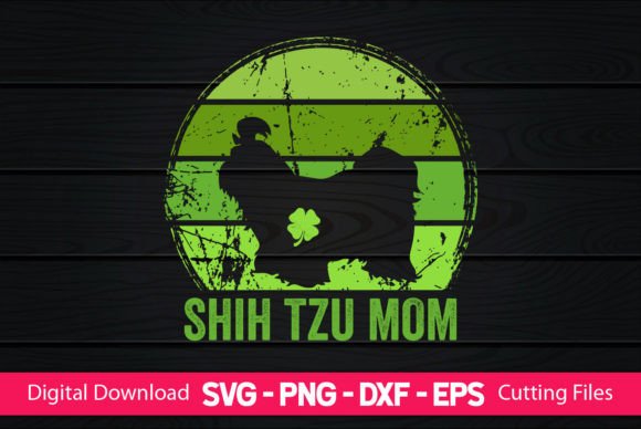 Shih Tzu Mom St Patrick’s Day Graphics and Crafts Review